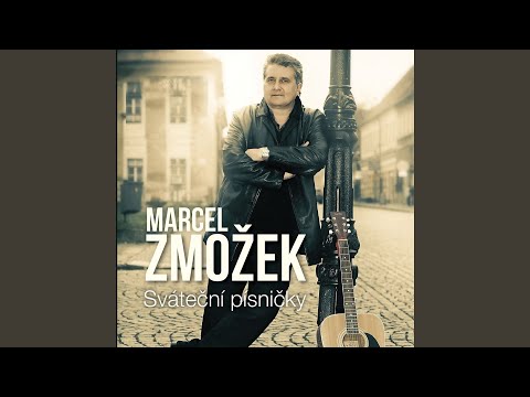 Marcel Zmožek - Píseň vděčnosti
