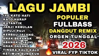 Download lagu LAGU JAMBI POPULER FULLBASS REMIX DANGDUT ORGEN TUNGGAL mp3