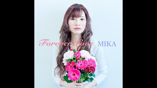 MIKA 【Forever Love】MV