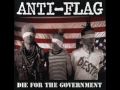 Anti-Flag - Die for your government 