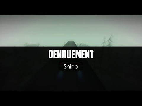 Shine - Denouement