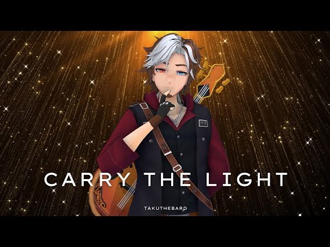 Taku the Bard: Carry The Light