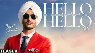 Hello Hello - Rajvir Jawanda | New Punjabi Song | Latest Punjabi Song 2018 | Punjabi Songs | Gabruu