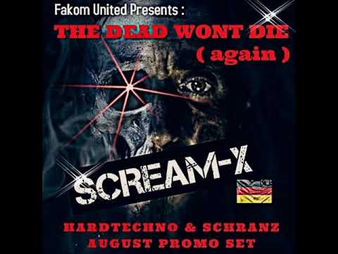 Scream-X @ Fakom United Promo Mix August 2021 - The Dead Wont Die (Again)