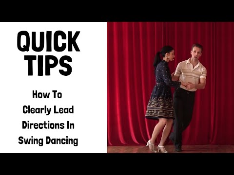 Quick Tips - How To Clearly Leading Direction In Swing Dancing