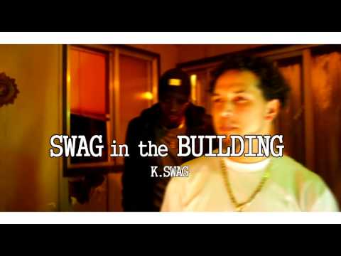Swag in the Building - kSwag (official video)