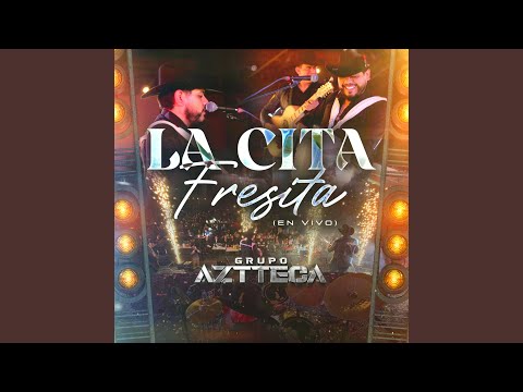 La Cita Fresita (En Vivo)