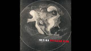 Sun Ra &amp; His Arkestra - Nuclear War (Single Version)