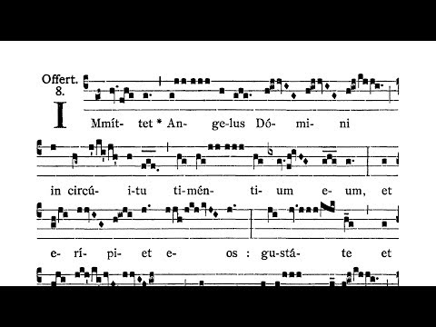 Feria V post Dominicam I Quadragesimae (Thursday after I Sunday) - Offertorium (Immitet angelus)