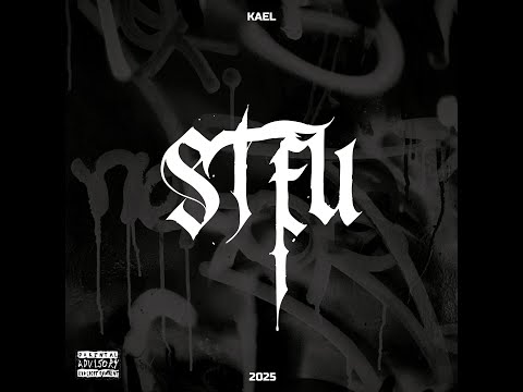 Kael - STFU / Prod.MakDouble / | Official video |