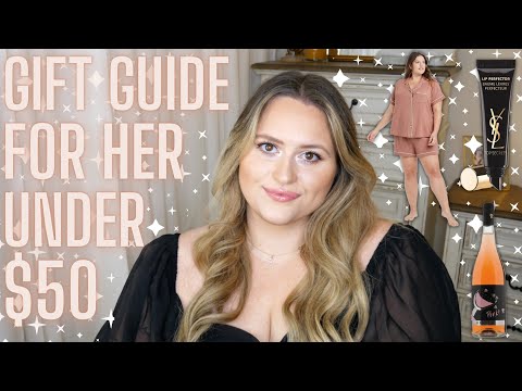 Ultimate Gift Guide For Her Under $50 | 20+ BEST Gifts On The Market!