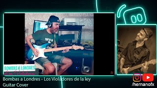 Bombas a Londres - Los Violadores - Guitar Cover