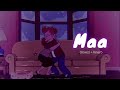 Maa Slowed Reverb Song Amrit Maan Use Headphones