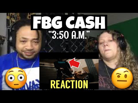 Wife's First Time Hearing FBG Cash -  3:50 A.M. | Reaction