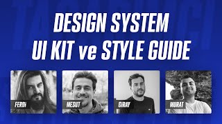 DESIGN SYSTEM x UI KIT x STYLE GUIDE