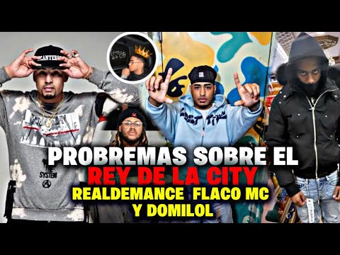 PROBREMAS SOBRE EL REY DE LA CITY REALDEMANCE FLACO MC Y DOMILOL @flacoomc  @ReyDeLaCity
