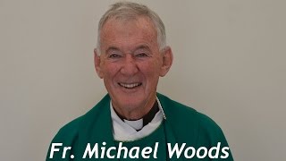 preview picture of video 'Fr Michael Woods Homily - September 7, 2014'