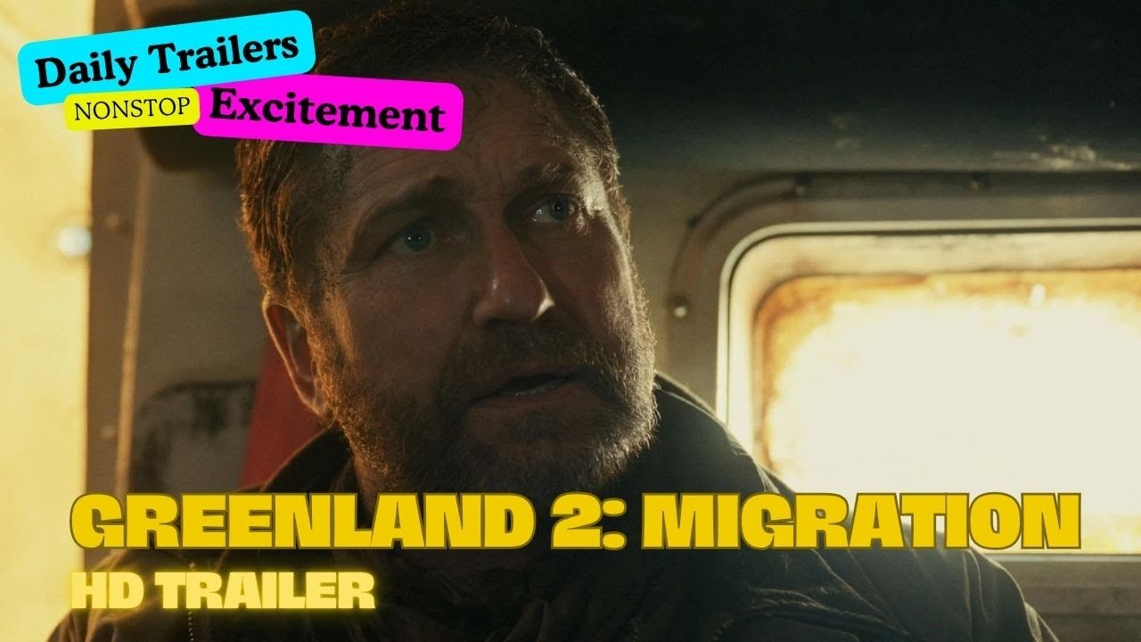 GREENLAND 2: MIGRATION english Trailer (2026)