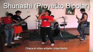 Proyecto Bipolar - Shunashi