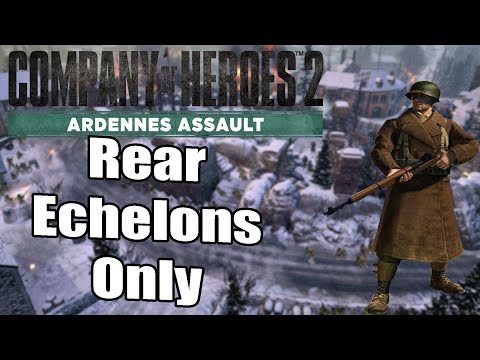 Can you beat Coh2's Ardennes Assault with only Rear Echelons?