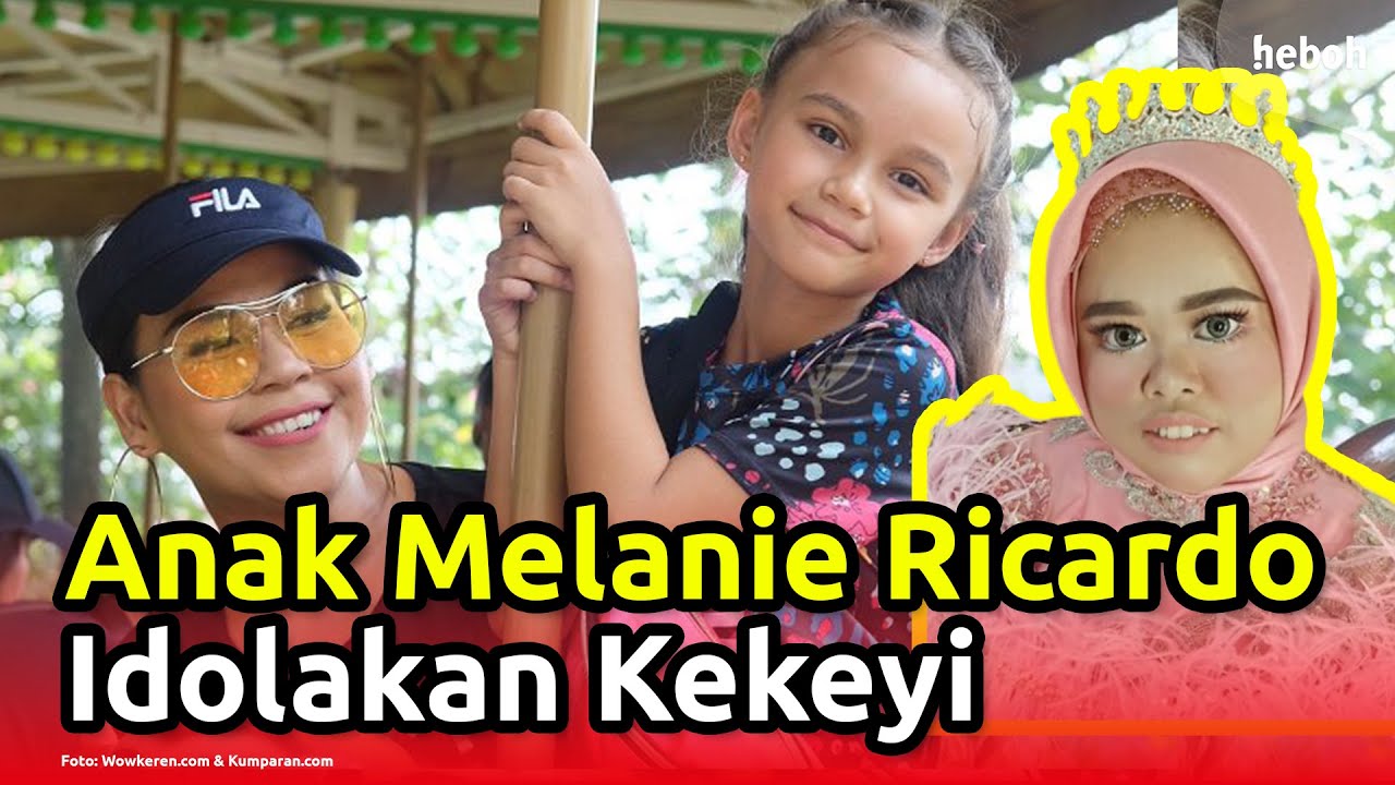 Anak Melanie Ricardo Idolakan Kekeyi