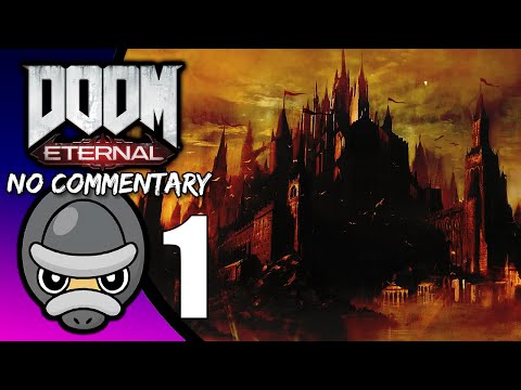 Part 1 // [No Commentary] Doom Eternal - Xbox One X Gameplay