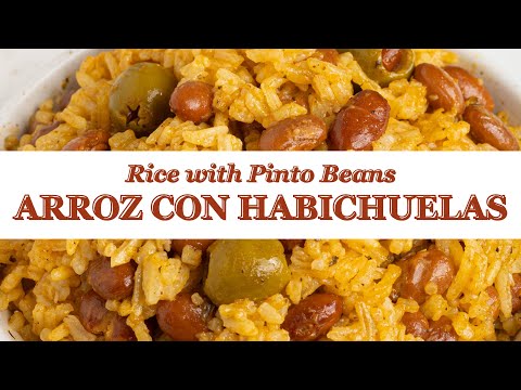 Arroz Con Habichuelas (Rice with Pinto Beans)