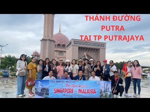 Du lịch Singapura Malásia (Tour 5N4Đ) |