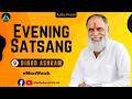 Evening Satsang Dinod Ashram Radha Swami Dinod Satguru Bhakti Radhaswamidinod