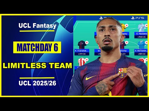 UCL Fantasy Matchday 6: BEST LIMITLESS TEAM | Champions League Fantasy Tips 2025/26