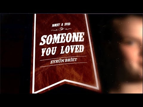 Söngkeppni NFSu 2019 - Eyrún Bríet - Someone you loved