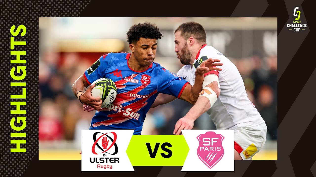 Instant Highlights - Ulster Rugby v Stade Français Paris  | EPCR Challenge Cup 2025/26