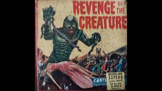 Revenge Of The Creature - Castle Films 50ft super 8mm headline edition