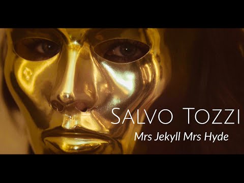 Salvo Tozzi - Mrs Jekyll Mrs Hyde (Official Video)