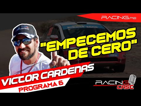 RACING CAST - Victor Cárdenas (Programa 6) 🏁🔥🇵🇪