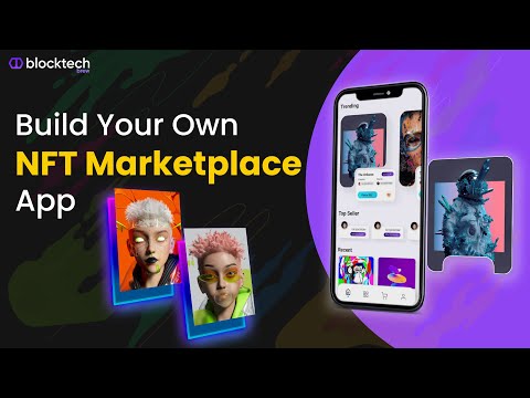 Build Your Own NFT Marketplace App [Live Demo] | NFT Marketplace App Development