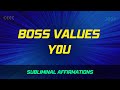 Boss Values You Subliminal