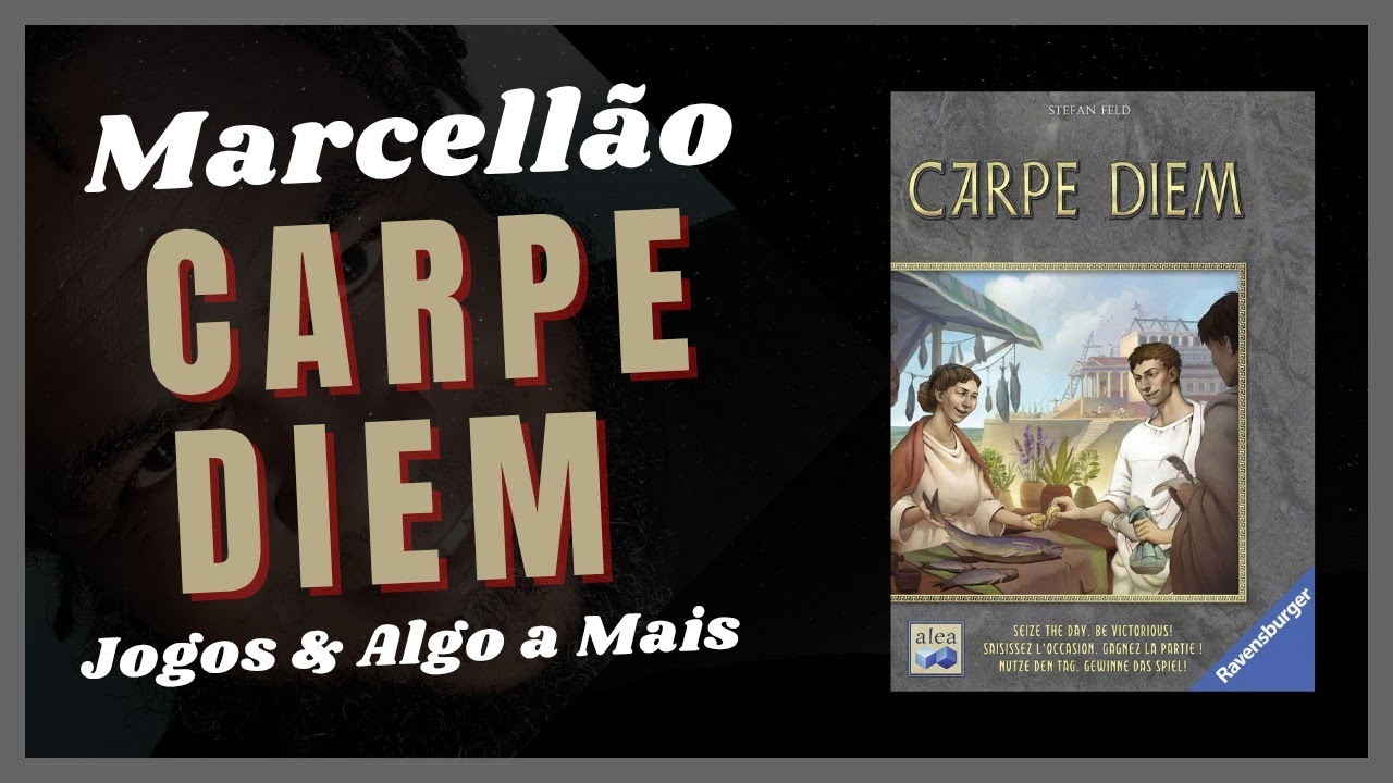 Jogos & Algo a Mais... Ep.212 - CARPE DIEM