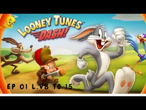 Looney Tunes Dash _  Episode #1 level 8 TO 15