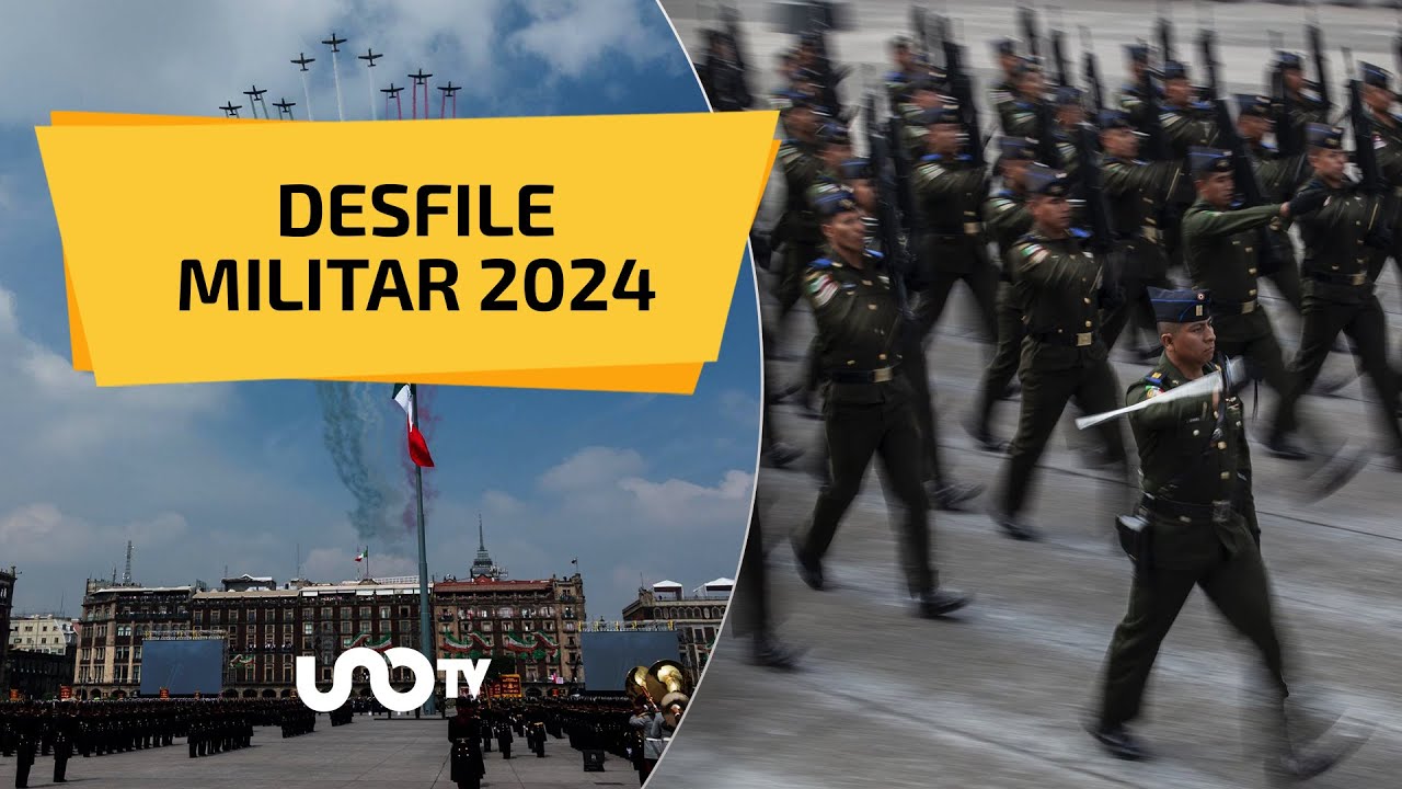 Desfile Militar del 16 de septiembre 2024 en vivo