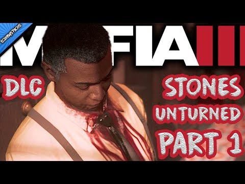 MAFIA 3 STONES UNTURNED DLC Gameplay Walkthrough Part 1 HELPING OUT DONOVAN (XBOX ONE S/PS4)