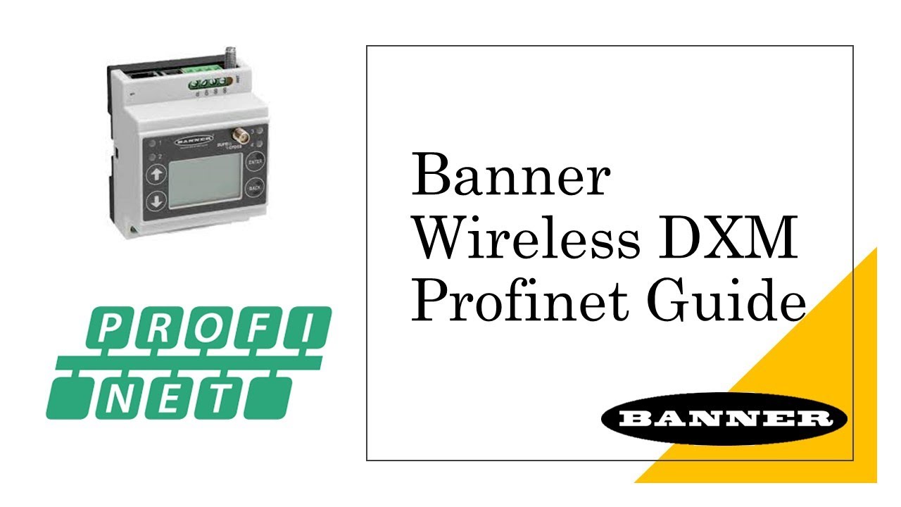 DXM to Profinet Quick Start Guide Tutorial
