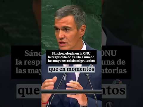 🌍 Sánchez en la ONU: «España no va a convertir al migrante en enemigo»