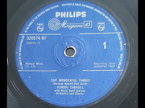 Ronnie Carroll 'Say Wonderful Things'  1963 45 rpm