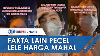 Pedagang yang Diduga Patok Harga Mahal untuk Pecel Lele Buka Suara, Ungkap Fakta Lain Kejadiannya