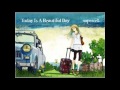 supercell - Today Is A Beautiful Day - 13 - 私へ ...