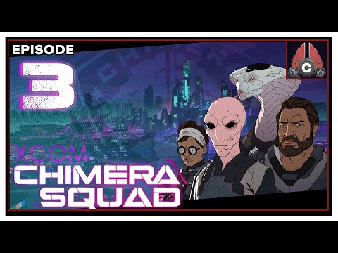 Let's Play XCOM: Chimera Squad With CohhCarnage - Episode 3