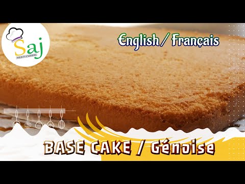 BASE CAKE (English) / GÉNOISE GÂTEAU RECETTE (Français)