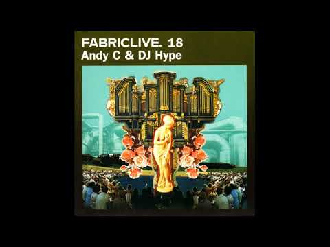 Fabriclive 18 - Andy C & DJ Hype (2004) Full Mix Album