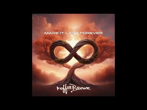 Koffee Brown-Make It Last Forever (Cover)